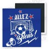 Magnet Frigo Allez les Bleus